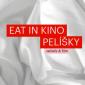 Eat in kino / Pelíšky