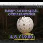 Harry Potter: seriál očima fanoušků LIVE - LPS