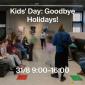 Kids' Day: Goodbye Holidays!