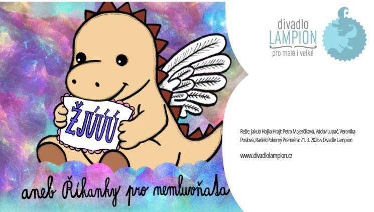 Premiéra inscenace ŽJÚÚÚ aneb Říkanky pro nemluvňata